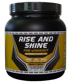 RISE AND SHINE - PRE-WORKOUT | 600G