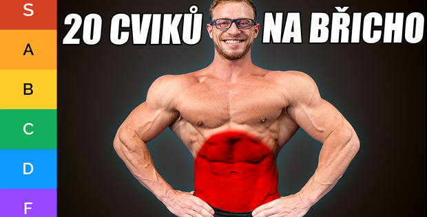 NEJHORŠÍ A NEJLEPŠÍ CVIKY NA BŘIŠNÍ SVALY (Žebříček 20 cviků)