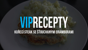 KUŘECÍ STEAK SE ŠŤOUCHANÝMI BRAMBORAMI